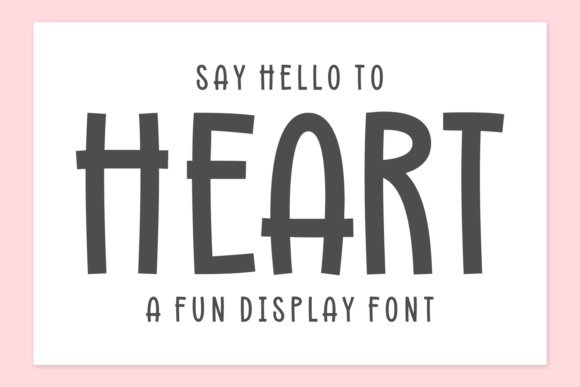Heart Font: The Warm, Hand-Drawn Typeface for Joyful Design