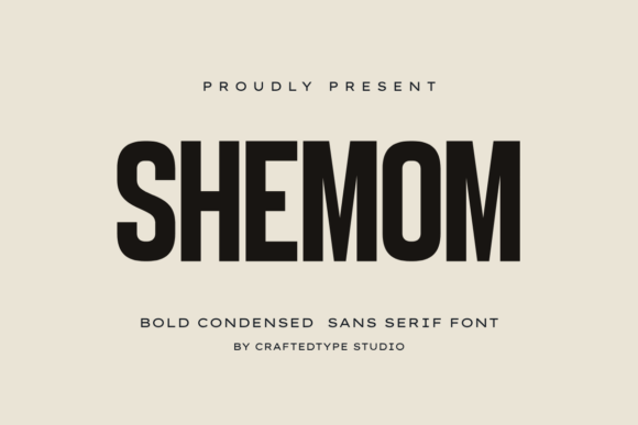 Shemom Font: A Bold Condensed Sans Serif for Modern Creators